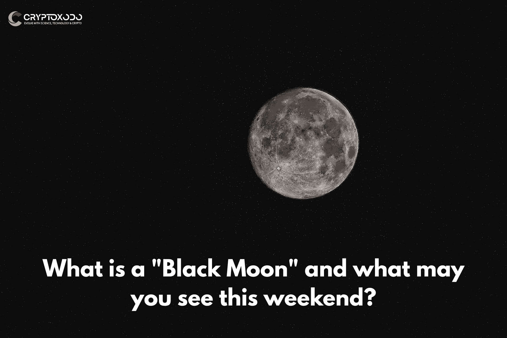 black moon,black moon today,black moon timming,black moon in sky,black moon now